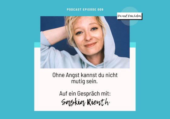 Saskia Rienth im Interview, Interview, Podcast, Du und Dein Leben